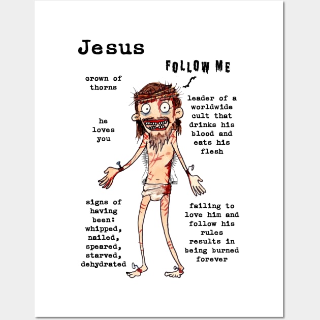 Zombie Jesus Follow Me Wall Art by DogsUnity